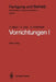 Vorrichtungen I: Einteilung, Funktionen Und Elemente Der Vorrichtungen by H. Mauri, A. Jung, G. Schimitzek
