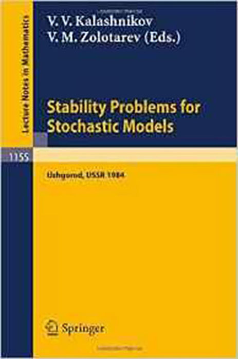 Stability Problems For Stochastic Models: Proceedings of the 8th International Seminar held in Uzhgorod, USSR, Sept. 23-29, 1984