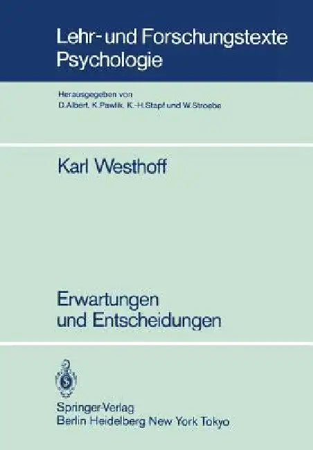 Erwartungen Und Entscheidungen by Karl Westhoff