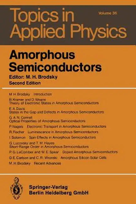 Amorphous Semiconductors by Marc H. Brodsky