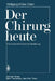 Der Chirurg Heute: Eine Persönliche Auseinandersetzung by Wolfgang Müller-Osten
