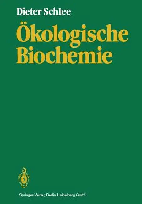 Ökologische Biochemie by Dieter Schlee
