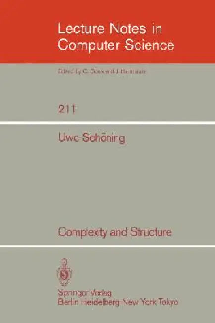 Complexity and Structure by Uwe Schöning