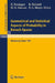 Geometrical and Statistical Aspects of Probability in Banach Spaces: Actes Des Journees Smf de Calcul Des Probabilites Dans Les Espaces de Banach, Org by Xavier Fernique, Bernard Heinkel, Paul-Andre Meyer