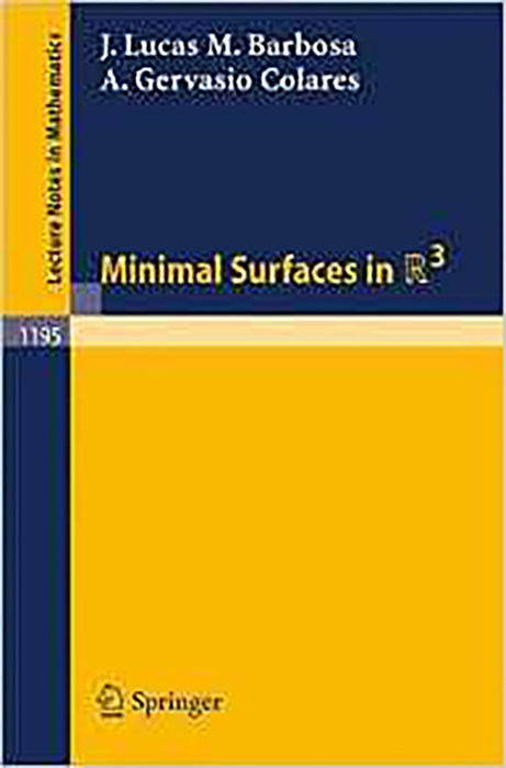 Minimal Surfaces In R 3  (Vol. 1195)