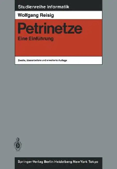 Petrinetze: Eine Einführung by Wolfgang Reisig