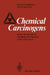 Chemical Carcinogens: Some Guidelines for Handling and Disposal in the Laboratory by Marcel Castegnaro, Eric B. Sansone