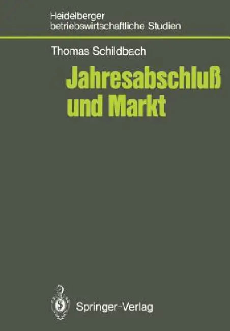 Jahresabschluß Und Markt by Thomas Schildbach