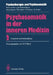 Psychosomatik in Der Inneren Medizin: 2. Diagnose Und Behandlung by Hans H. Studt, R. Blunk, D. Czogalik