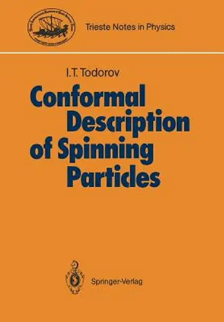 Conformal Description of Spinning Particles by Ivan T. Todorov