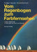 Vom Regenbogen Zum Farbfernsehen: Höhere Mathematik in Fallstudien Aus Natur Und Technik by Rüdiger Seydel, Roland Bulirsch