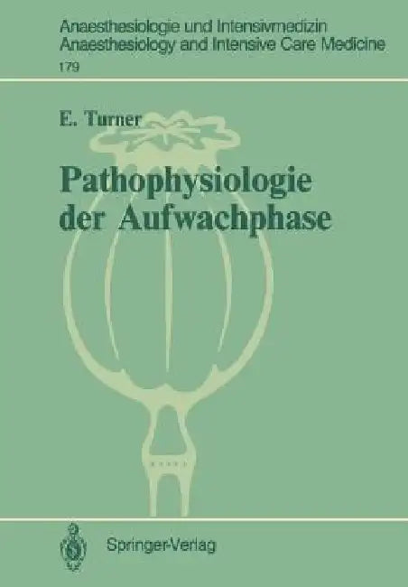 Pathophysiologie Der Aufwachphase by Ernst Turner
