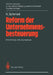 Reform Der Unternehmensbesteuerung: Erfordernisse Und Lösungswege. 2. Merton-Lesung an Der Johann Wolfgang Goethe-Universität Frankfurt Am Main by Kurt Schmidt, P. Bernd Spahn
