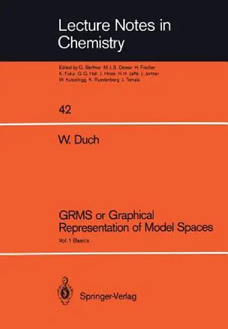 Grms or Graphical Representation of Model Spaces: Vol. 1 Basics by Wlodzislaw Duch