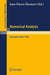 Numerical Analysis: Proceedings of the Fourth Iimas Workshop Held at Guanajuato, Mexico, July 1984 by Jean-Pierre Hennart