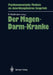 Der Magen-Darm-Kranke: Und Seine Prä- Und Postoperative Situation by Rudolf Klußmann