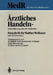 Ärztliches Handeln -- Verrechtlichung Eines Berufsstandes: Festschrift Für Walther Weißauer Zum 65. Geburtstag by G. Hirsch, Georg Heberer, H. -D Lippert