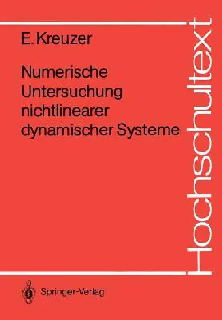 Numerische Untersuchung Nichtlinearer Dynamischer Systeme by Edwin J. Kreuzer