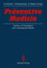 Präventive Medizin: Aspekte Und Perspektiven Einer Vorbeugenden Medizin by Hans Schaefer, Heinrich Schipperges, Gustav Wagner