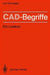 Cad-Begriffe: Ein Lexikon by Leo Schwaiger, Staedtler Informationssysteme, H. Grabowski