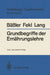 Grundbegriffe Der Ernährungslehre by Karl-Heinz Bäßler, Werner Lothar Fekl, Konrad Lang