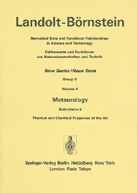 Meteorology: Subvolume B: Physical and Chemical Properties of the Air by S. Bakan, H. Hinzpeter, H. Höller