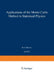 Applications of the Monte Carlo Method in Statistical Physics by Kurt Binder, A. Baumgärtner, K. Binder