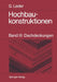 Hochbaukonstruktionen: Band III: Dachdeckungen by Gerhard Leder