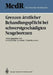 Grenzen Ärztlicher Behandlungspflicht Bei Schwerstgeschädigten Neugeborenen: 1. Einbecker Workshop Der Deutschen Gesellschaft Für Medizinrecht, 27.-29 by Günter Hiersche, Toni Graf-Baumann