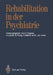 Rehabilitation in Der Psychiatrie by Hanns Hippius, Hans Lauter, Detlev Ploog