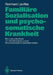Familiäre Sozialisation Und Psychosomatische Krankheit: Eine Empirische Studie Zum Elterlichen Erziehungsstil Bei Psychosomatisch Erkrankten Kindern by Reinhard Liedtke