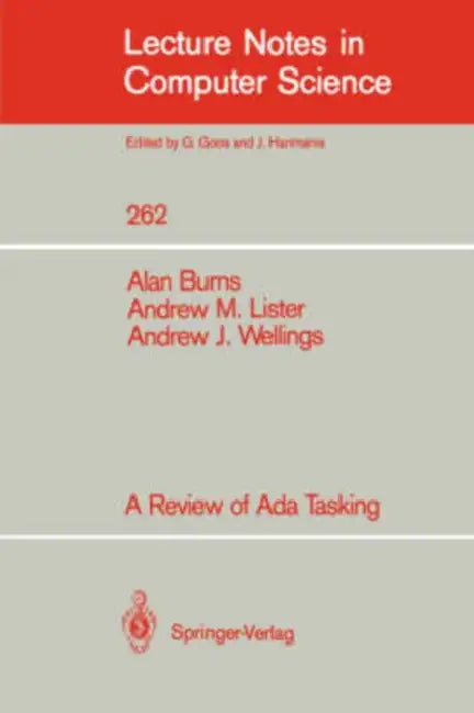 A Review of ADA Tasking by Alan Burns, Andrew M. Lister, Andrew J. Wellings