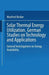 Solar Thermal Energy Utilization: German Studies on Technology and Application. Volume 1: General Investigations on Energy Availability by Manfred Becker