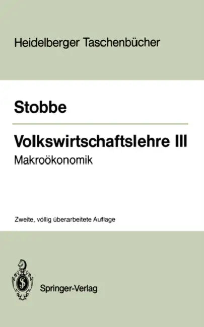 Volkswirtschaftslehre III: Makroökonomik by Alfred Stobbe