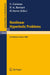 Nonlinear Hyperbolic Problems: Proceedings of an Advanced Research Workshop held in St. Etienne, France, January 13-17, 1986 by Claude Carasso/Pierre-Arnaud Raviart