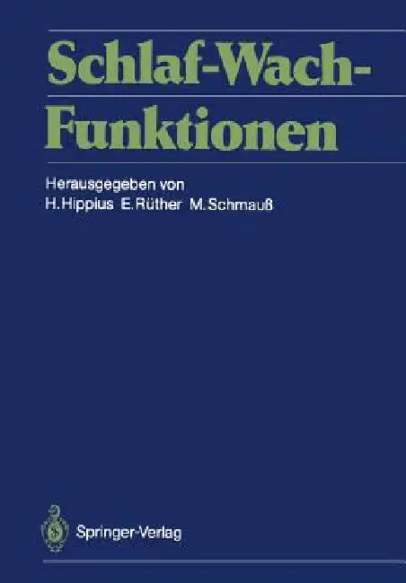 Schlaf-Wach-Funktionen by Hans Hippius, Eckart Rüther, Max Schmauß