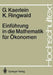 Einführung in Die Mathematik Für Ökonomen by Gerd Kaerlein, Karl Ringwald