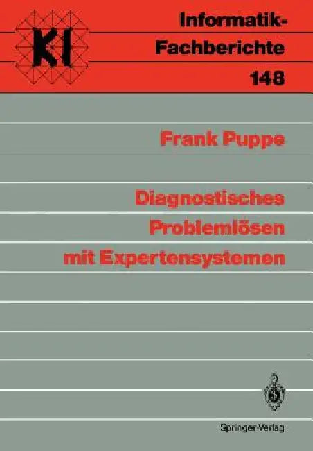 Diagnostisches Problemlösen Mit Expertensystemen by Frank Puppe