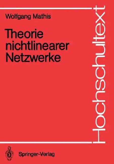 Theorie Nichtlinearer Netzwerke by Wolfgang Mathis