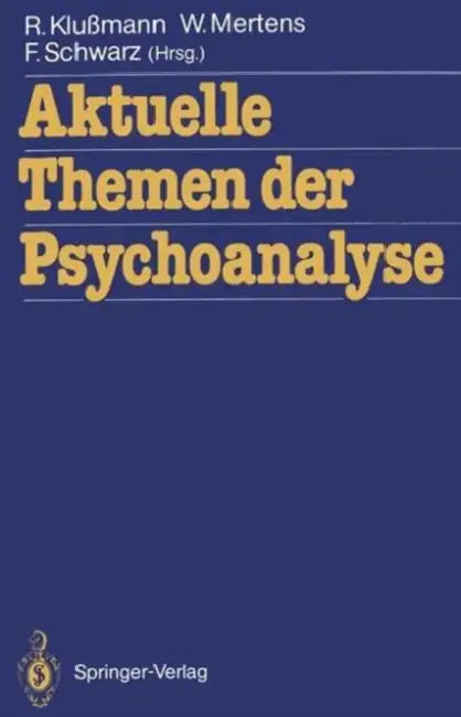Aktuelle Themen Der Psychoanalyse by Rudolf Klußmann, Wolfgang Mertens, Frank Schwarz
