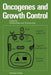 Oncogenes and Growth Control by Patricia Kahn
