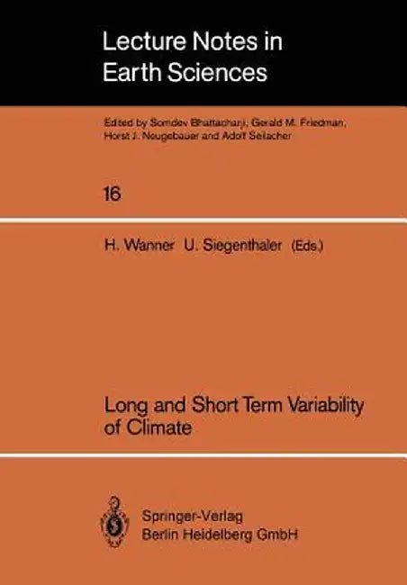 Long and Short Term Variability of Climate by Heinz Wanner