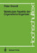 Molekulare Aspekte Der Organellenontogenese by Peter Brandt