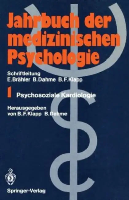 Psychosoziale Kardiologie by Burghard F. Klapp, Bernhard Dahme