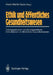Ethik Und Öffentliches Gesundheitswesen: Ordnungsethische Und Ordnungspolitische Einflußfaktoren Im Öffentlichen Gesundheitswesen by Hans-Martin Sass, H. Baier, H. T. Ballantine