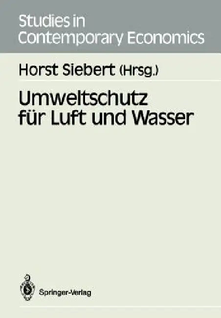 Umweltschutz Für Luft Und Wasser by Horst Siebert