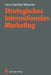 Strategisches Internationales Marketing by Hans G. Meissner