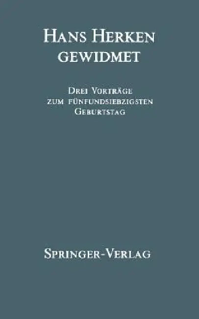 Hans Herken Gewidmet: Drei Vorträge Zum Fünfundsiebzigsten Geburtstag by Helmut Coper, H. Kewitz, W. Kalow