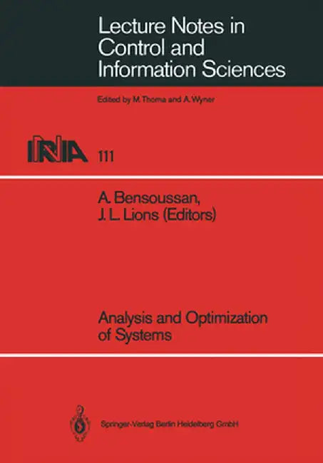 Analysis and Optimization of Systems by A. Bensoussan