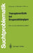 Therapieverläufe Bei Drogenabhängigen: Kann Es Eine Lehrmeinung Geben? by Wilhelm Feuerlein, Gerhard Bühringer, Rolf Wille
